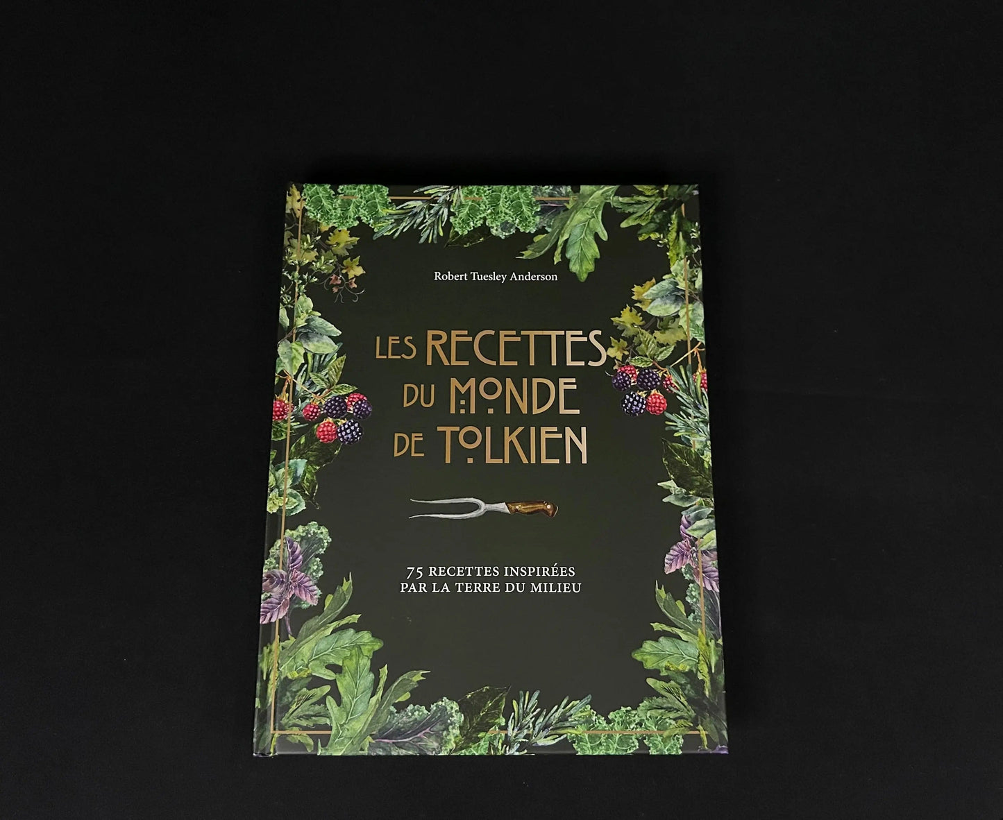 les recettes du monde de tolkien le seigneur des anneaux